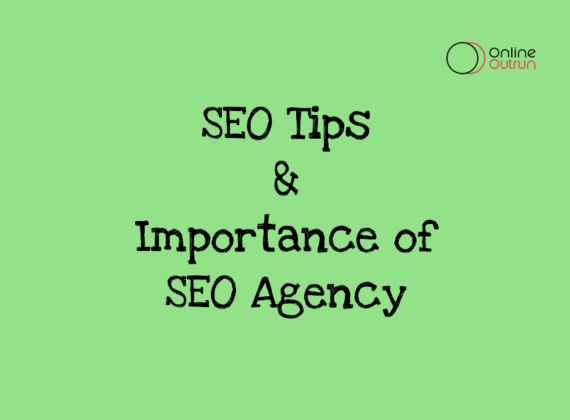 Featured image of SEO tips and why SEO agency is important