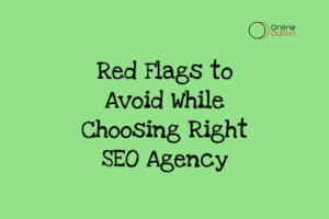 An featured image of blg red flag to avoid while choosing a right SEO Agency