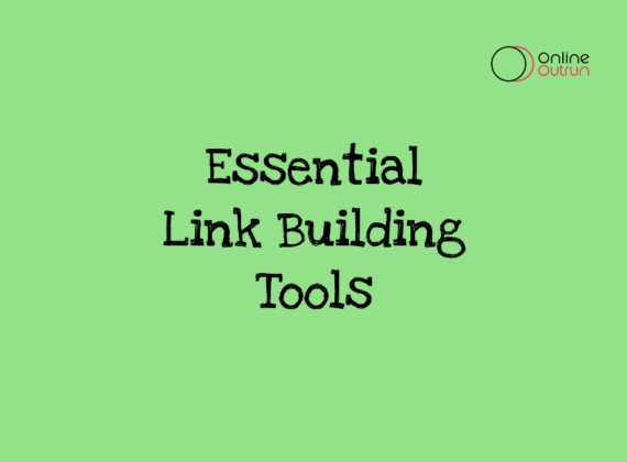 An image of blog essential link building tools on Online Outrun