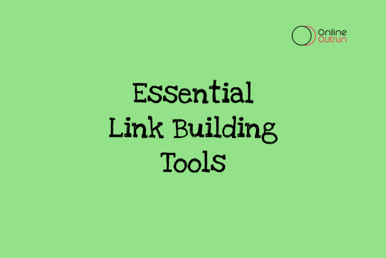 An image of blog essential link building tools on Online Outrun